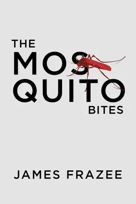 Les piqûres de moustiques - The Mosquito Bites