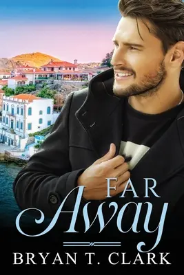 Le secret de Diego Romance gay - Far Away: Gay Romance