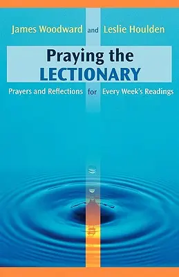 Prier le Lectionnaire - Praying the Lectionary