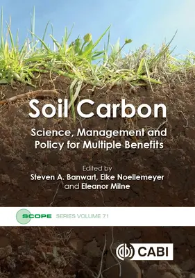 Carbone du sol : science, gestion et politique pour des bénéfices multiples - Soil Carbon: Science, Management and Policy for Multiple Benefits