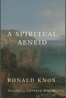 Une Enéide spirituelle - A Spiritual Aeneid