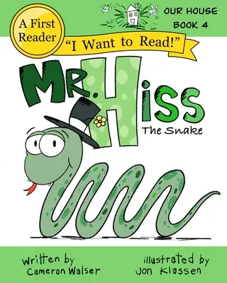 M. Hiss le serpent - Mr. Hiss the Snake