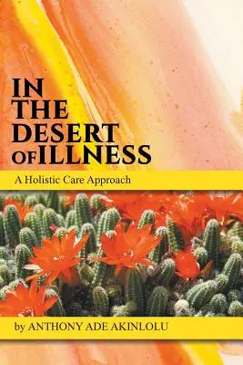 Dans le désert de la maladie - In the Desert of Illness