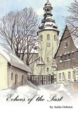 Les échos du passé - Echoes of the Past