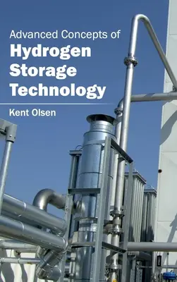 Concepts avancés de la technologie de stockage de l'hydrogène - Advanced Concepts of Hydrogen Storage Technology