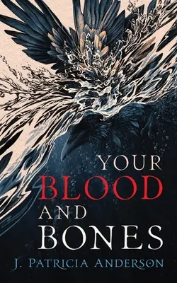 Votre sang et vos os - Your Blood and Bones