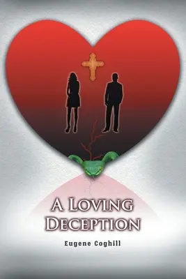 Une tromperie amoureuse - A Loving Deception