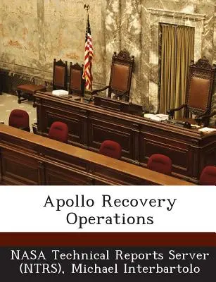 Opérations de récupération d'Apollo - Apollo Recovery Operations