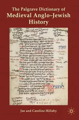 Le Dictionnaire Palgrave de l'histoire médiévale anglo-juive - The Palgrave Dictionary of Medieval Anglo-Jewish History
