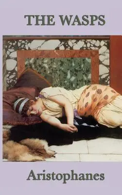 Les guêpes - The Wasps