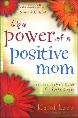 Le pouvoir d'une mère positive - The Power of a Positive Mom