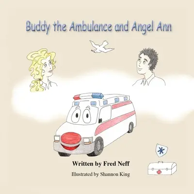 Buddy l'ambulance et Angel Ann - Buddy the Ambulance and Angel Ann