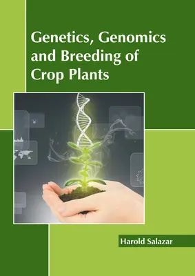 Génétique, génomique et sélection des plantes cultivées - Genetics, Genomics and Breeding of Crop Plants