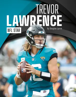 Trevor Lawrence : Star de la NFL - Trevor Lawrence: NFL Star