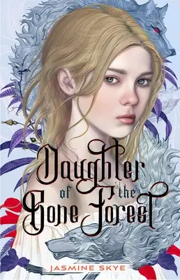 La fille de la forêt d'os - Daughter of the Bone Forest