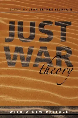 La théorie de la guerre juste - Just War Theory