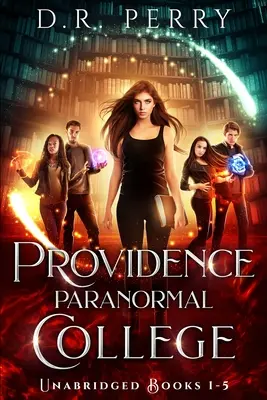 Providence Paranormal College (Livres 1-5) : Bearly Awake, Fangs for the Memories, Of Wolf and Peace, Dragon my Heart Around, Djinn and Bear It - Providence Paranormal College (Books 1-5): Bearly Awake, Fangs for the Memories, Of Wolf and Peace, Dragon my Heart Around, Djinn and Bear It