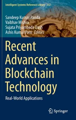 Avancées récentes dans la technologie de la blockchain : Applications dans le monde réel - Recent Advances in Blockchain Technology: Real-World Applications