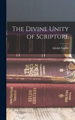 L'unité divine de l'Écriture - The Divine Unity of Scripture