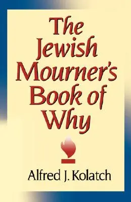Le livre juif du pourquoi - The Jewish Mourner's Book of Why