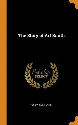 L'histoire d'Art Smith - The Story of Art Smith