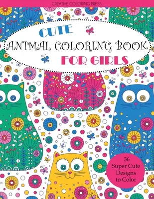 Livre de coloriage d'animaux mignons pour les filles - Cute Animal Coloring Book for Girls