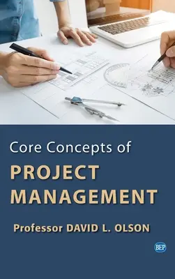 Concepts fondamentaux de la gestion de projet - Core Concepts of Project Management