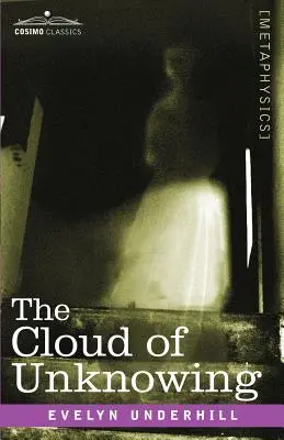 Le nuage de l'inconnaissance - The Cloud of Unknowing