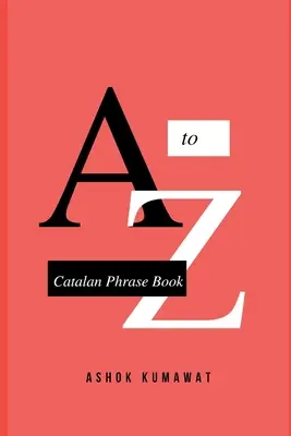 Livre de phrases en catalan - Catalan Phrase Book