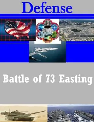 Bataille de 73 Easting - Battle of 73 Easting
