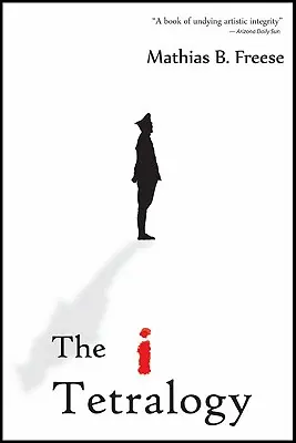 La tétralogie de I - The I Tetralogy