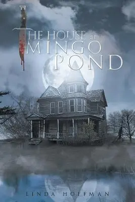 La maison de Mingo Pond - The House at Mingo Pond