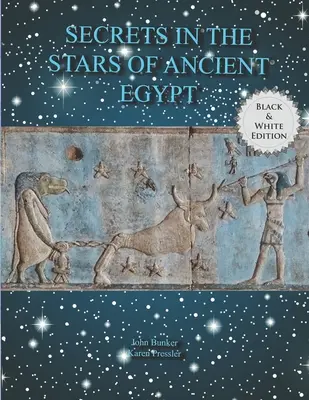 Secrets dans les étoiles de l'Égypte ancienne - Secrets in the stars of Ancient Egypt