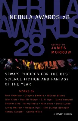 Nebula Awards 28 : Les choix de la Sfwa pour la meilleure science-fiction et le meilleur fantastique de l'année - Nebula Awards 28: Sfwa's Choices for the Best Science Fiction and Fantasy of the Year