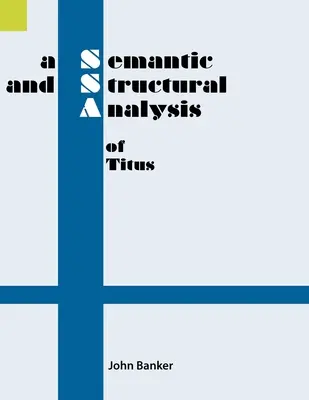 Analyse sémantique et structurelle de Titus - A Semantic and Structural Analysis of Titus