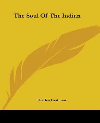 L'âme de l'Indien - The Soul Of The Indian