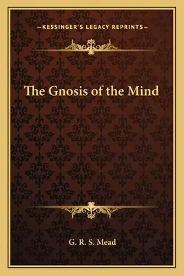 La gnose de l'esprit - The Gnosis of the Mind