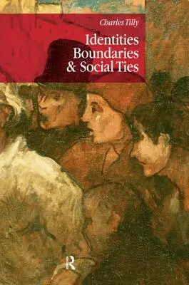 Identités, frontières et liens sociaux - Identities, Boundaries and Social Ties