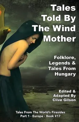 Contes racontés par la mère du vent - Tales Told By The Wind Mother