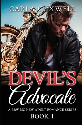 L'avocat du diable : A BBW MC New Adult Romance Series - Livre 1 - Devil's Advocate: A BBW MC New Adult Romance Series - Book 1