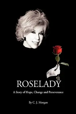 Roselady (Morgan Carla (C J. ). Jean)