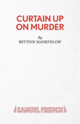 Lever de rideau sur un meurtre - Curtain Up On Murder