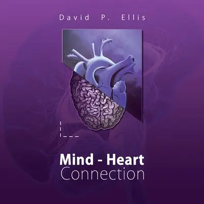 Connexion cœur-esprit - Heart Mind Connection