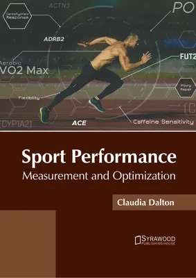 Performance sportive : Mesure et optimisation - Sport Performance: Measurement and Optimization