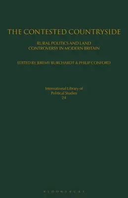 La campagne contestée : La politique rurale et la controverse foncière dans la Grande-Bretagne moderne - The Contested Countryside: Rural Politics and Land Controversy in Modern Britain