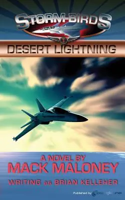 Desert Lightning : Les oiseaux de la tempête - Desert Lightning: Storm Birds