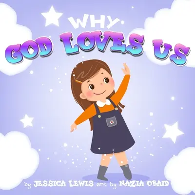 Pourquoi Dieu nous aime - Why God Loves Us