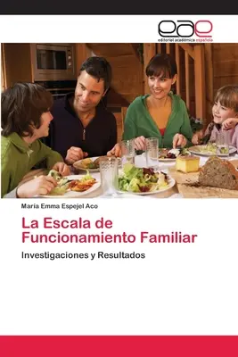 L'échelle de fonctions familiales - La Escala de Funcionamiento Familiar