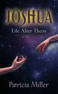 Joshua : La vie après Théos - Joshua: Life After Theos