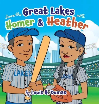 Apprenez les Grands Lacs avec Homer et Heather - Learn the Great Lakes with Homer & Heather